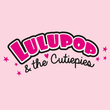 Lulupop & The Cutiepies